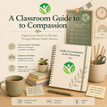 A Classroom Guide to Compassion - 8